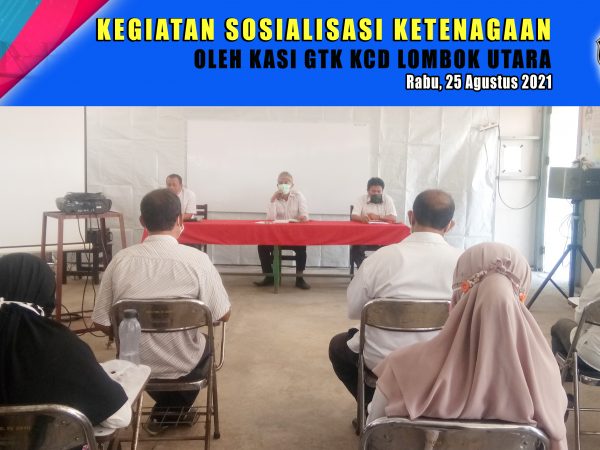 Kunjungan KASI GTK KCD Lombok Utara dalam kegiatan Sosialisasi KETENAGAAN di SMAN 1 Kayangan Kunjungan KASI GTK KCD Lombok Utara dalam kegiatan Sosialisasi KETENAGAAN di SMAN 1 Kayangan