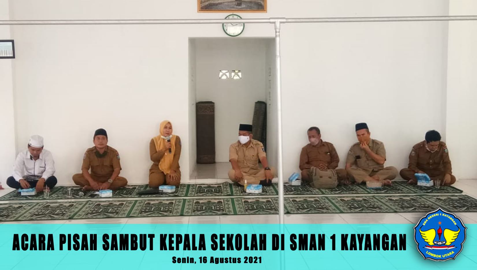 Acara Pisah Sambut Kepala SMAN 1 Kayangan.
