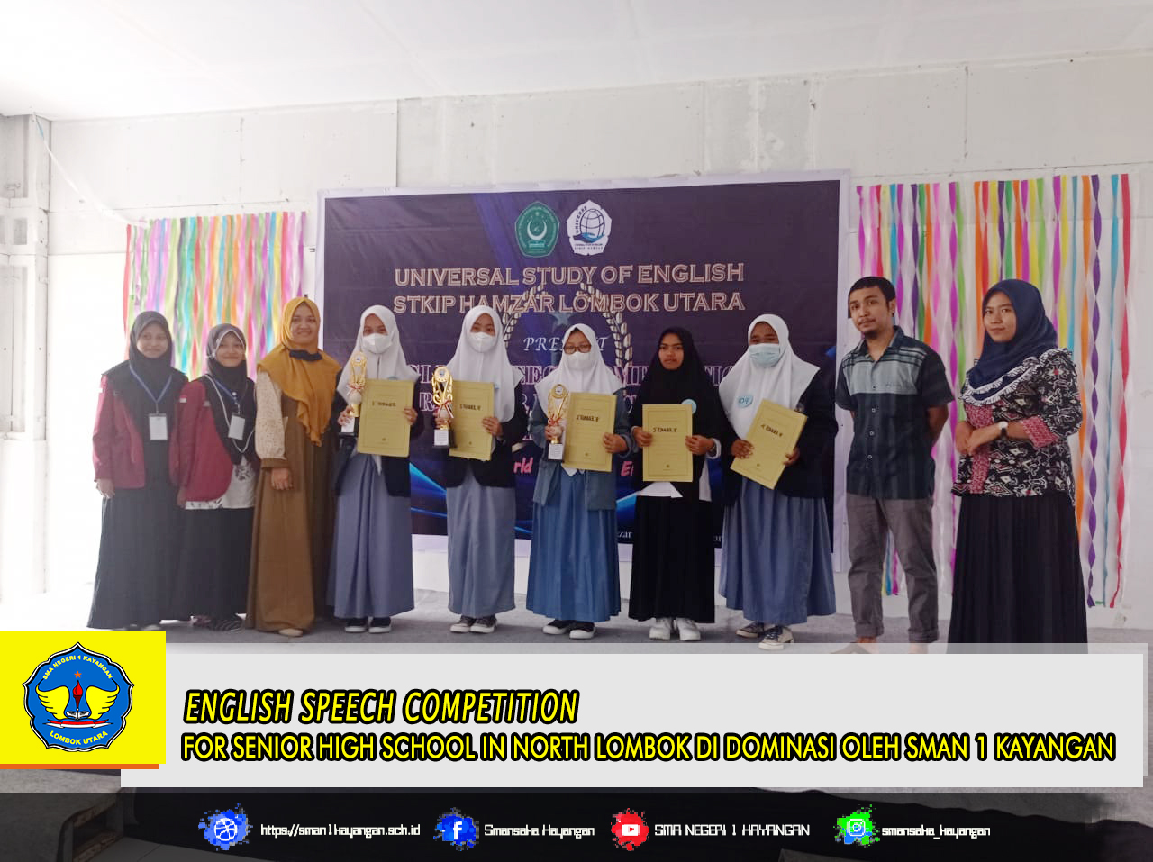 ENGLISH SPEECH COMPETITION FOR SENIOR HIGH SCHOOL IN NORTH LOMBOK DI DOMINASI OLEH SMAN 1 KAYANGAN