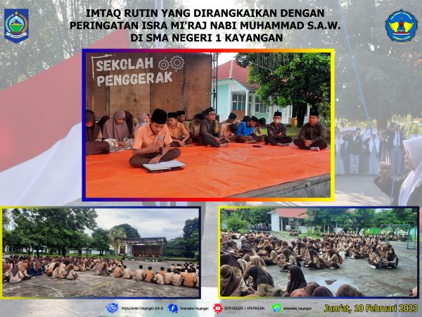 IMTAQ RUTIN YANG DIRANGKAIKAN DENGAN PERINGATAN ISRA MI'RAJ NABI MUHAMMAD S.A.W. DI SMA NEGERI 1 KAYANGAN