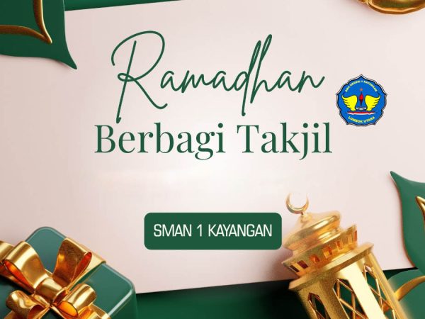 TEBAR KEBERKAHAN DI BULAN PENUH BERKAH, SMAN 1 KAYANGAN ADAKAN KEGIATAN BERBAGI TAKJIL TEBAR KEBERKAHAN DI BULAN PENUH BERKAH, SMAN 1 KAYANGAN ADAKAN KEGIATAN BERBAGI TAKJIL