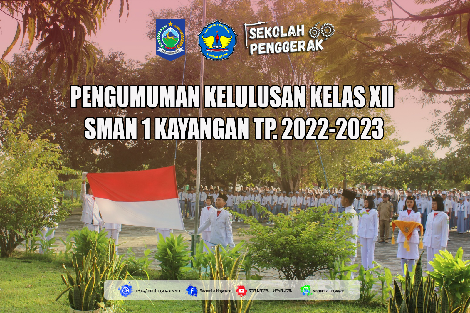 PENGUMUMAN KELULUSAN PESERTA DIDIK KELAS XII SMAN 1 KAYANGAN TP. 2022-2023