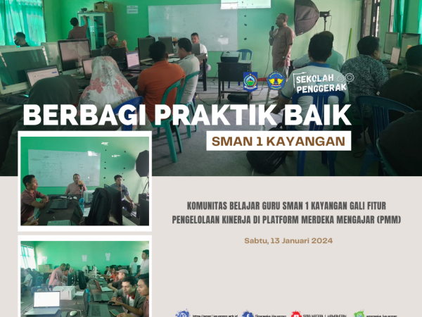 Berbagi Praktik Baik: Komunitas Belajar Guru SMAN 1 Kayangan Gali Fitur  Pengelolaan Kinerja di Platform Merdeka Mengajar (PMM)