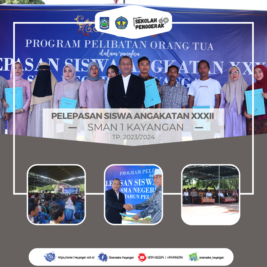 Acara Pelepasan Siswa Kelas XII Lulusan ke-32 Tahun 2024 di SMAN 1 Kayangan Acara Pelepasan Siswa Kelas XII Lulusan ke-32 Tahun 2024 di SMAN 1 Kayangan