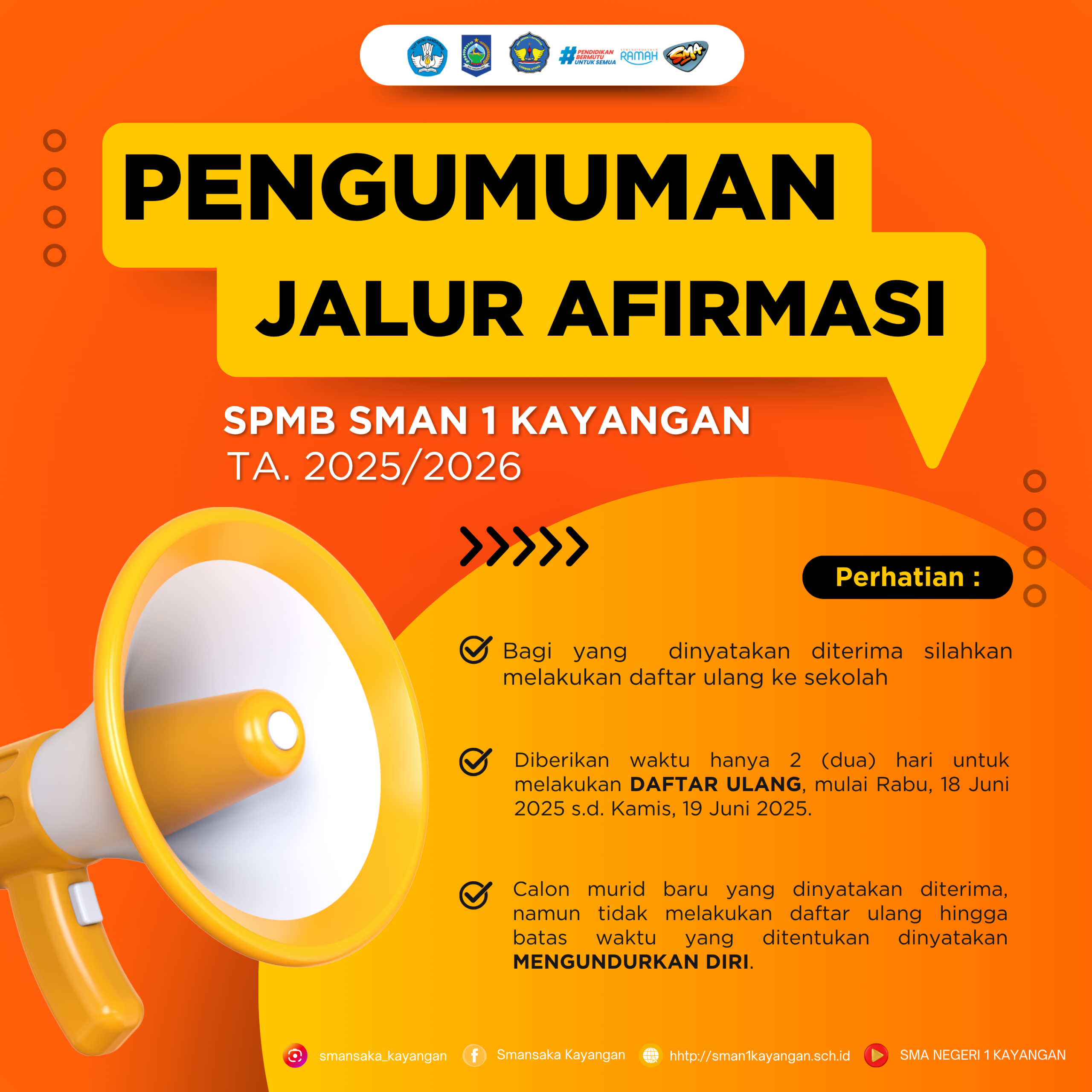 PENGUMUMAN SPMB JALUR AFIRMASI DAN PERPINDAHAN SMAN 1 KAYANGAN TA. 2025/2026