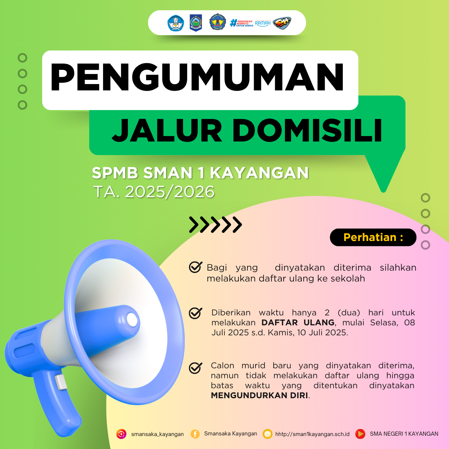 PENGUMUMAN SPMB JALUR DOMISILI SMAN 1 KAYANGAN TA. 2025/2026